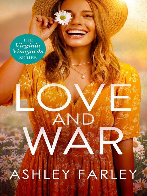 Title details for Love and War by Ashley Farley - Available